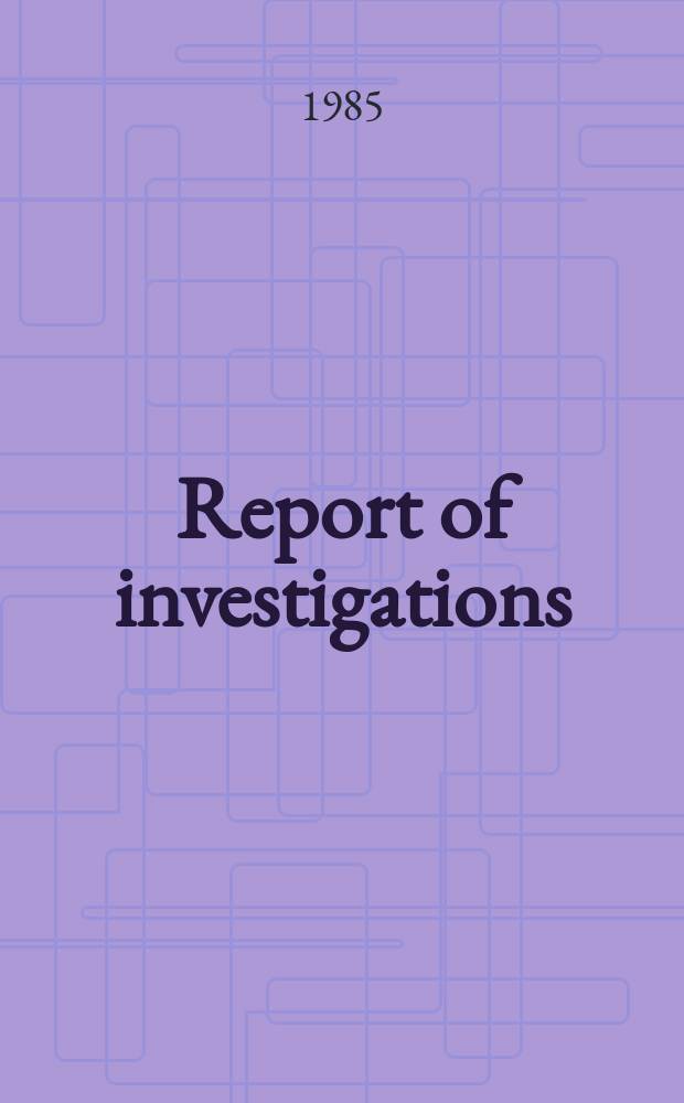 Report of investigations : Laboratory processing and characterization of ...