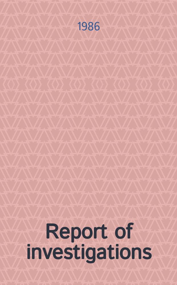 Report of investigations : Investigation of similarities ...