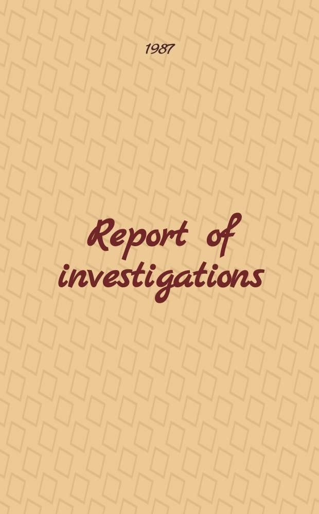 Report of investigations : Indices of mine safety resulting ...