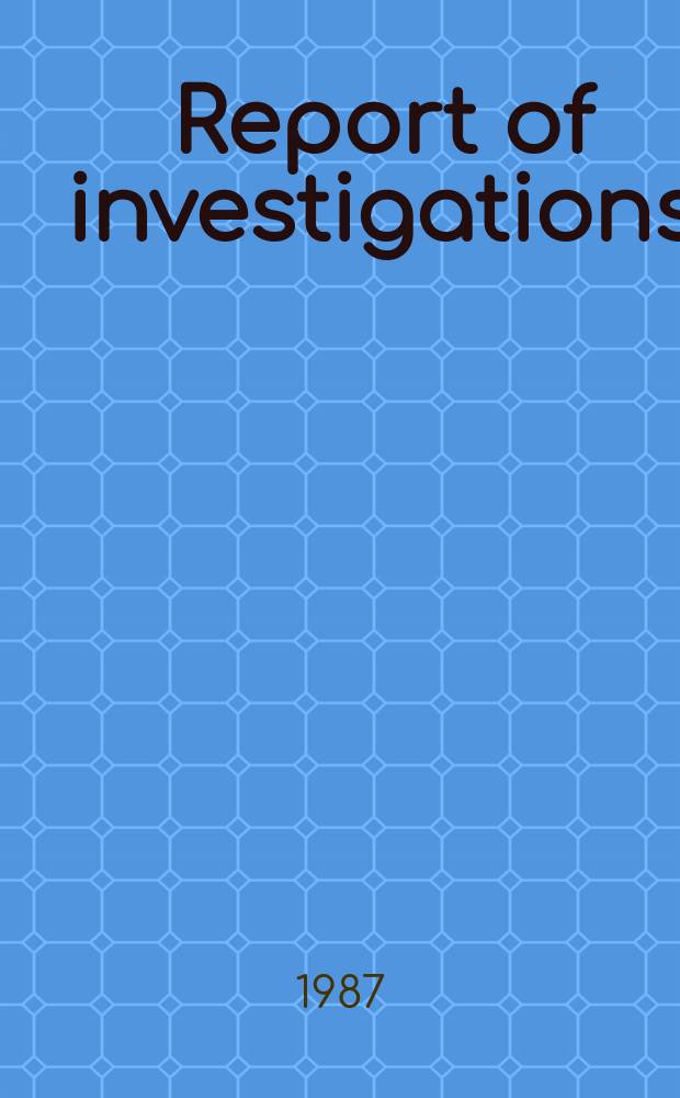 Report of investigations : Fumes from shielded metal arc welding electrodes