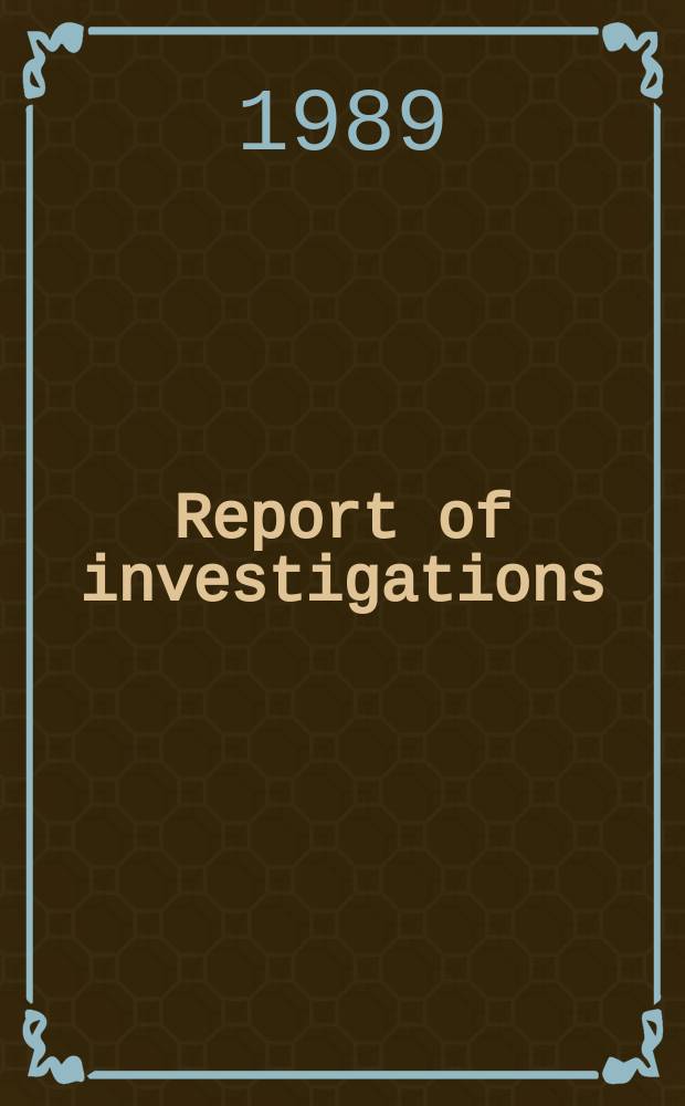 Report of investigations : Evaluation of high-pressure