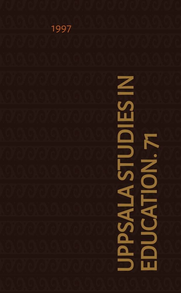 Uppsala studies in education. 71 : Lärare och skolans omstrukturering