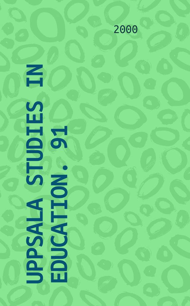 Uppsala studies in education. 91 : Så ska det låta