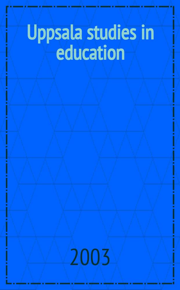 Uppsala studies in education : Skolperspektiv