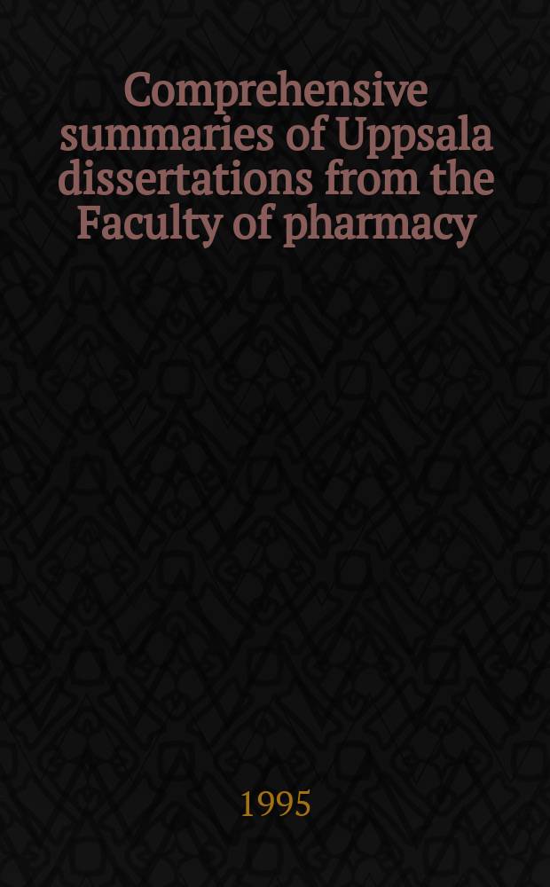 Comprehensive summaries of Uppsala dissertations from the Faculty of pharmacy : Evaluation of Swedish medicinal plants