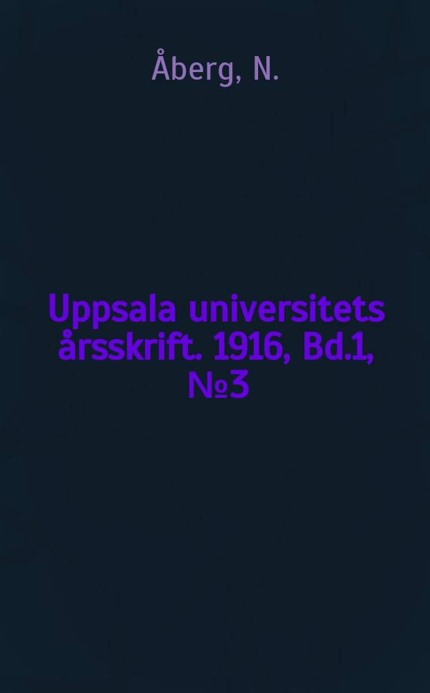 Uppsala universitets &aring;rsskrift. 1916, Bd.1, [№3] : Die Steinzeit in den Niederlanden