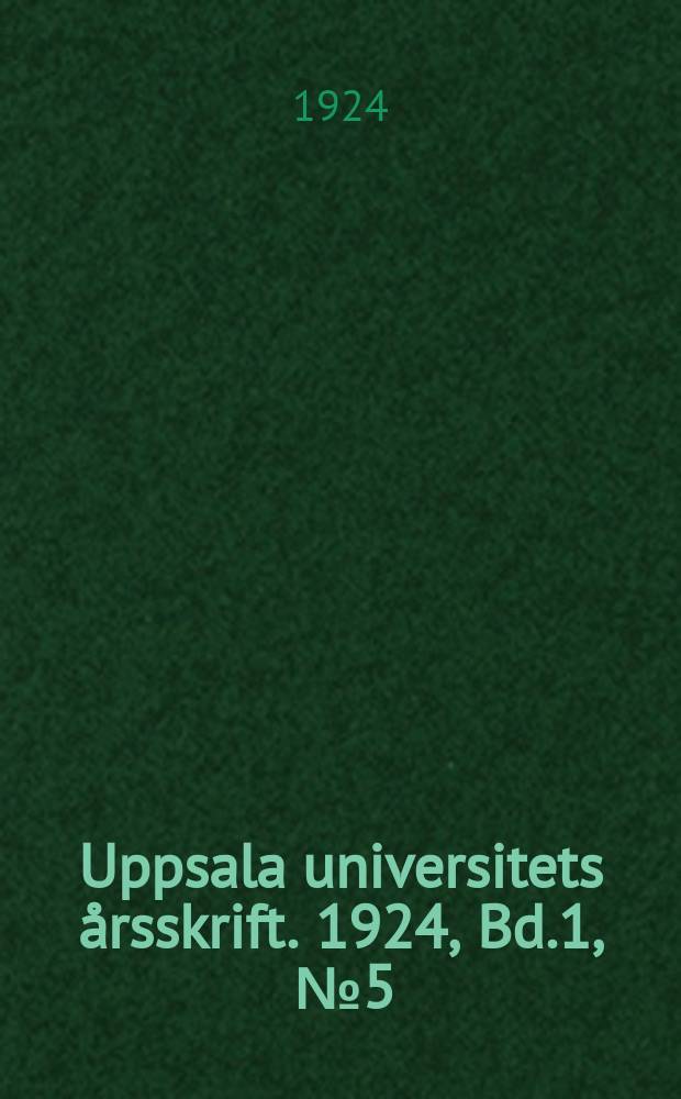 Uppsala universitets &aring;rsskrift. 1924, Bd.1, [№5] : The iconography of the nativity of Christ