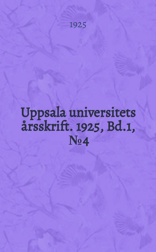 Uppsala universitets årsskrift. 1925, Bd.1, [№4] : Quantität und Intonation im zentralen Hoch litauischen