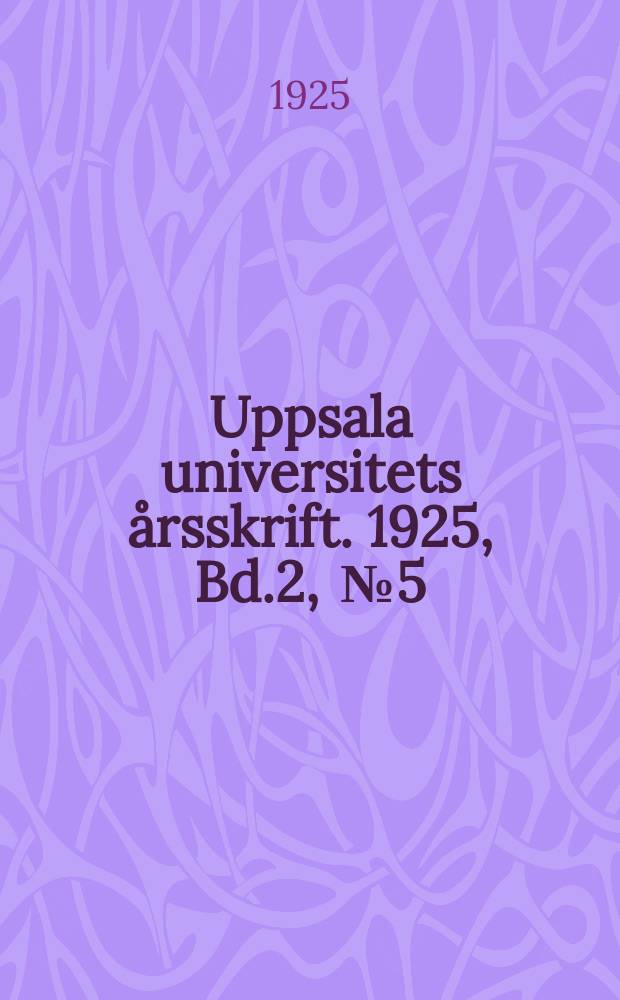 Uppsala universitets &aring;rsskrift. 1925, Bd.2, [№5] : Syra, bas och salt
