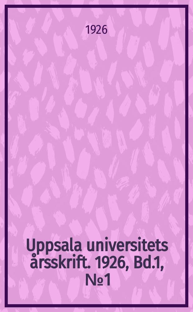 Uppsala universitets årsskrift. 1926, Bd.1, [№1] : Schleiermachers religionsbegrepp