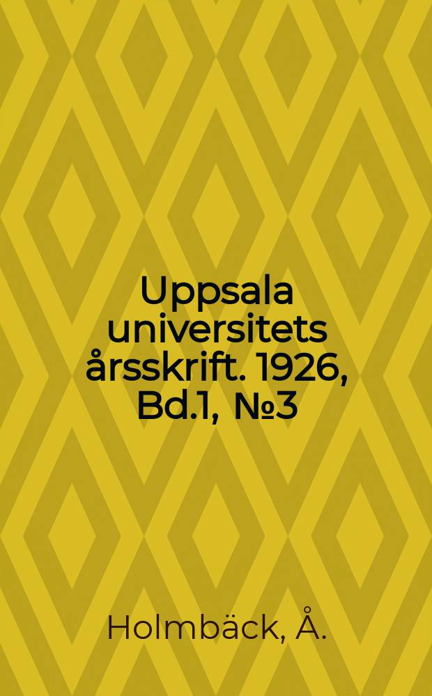 Uppsala universitets årsskrift. 1926, Bd.1, [№3] : Studier i äldre sjörätt