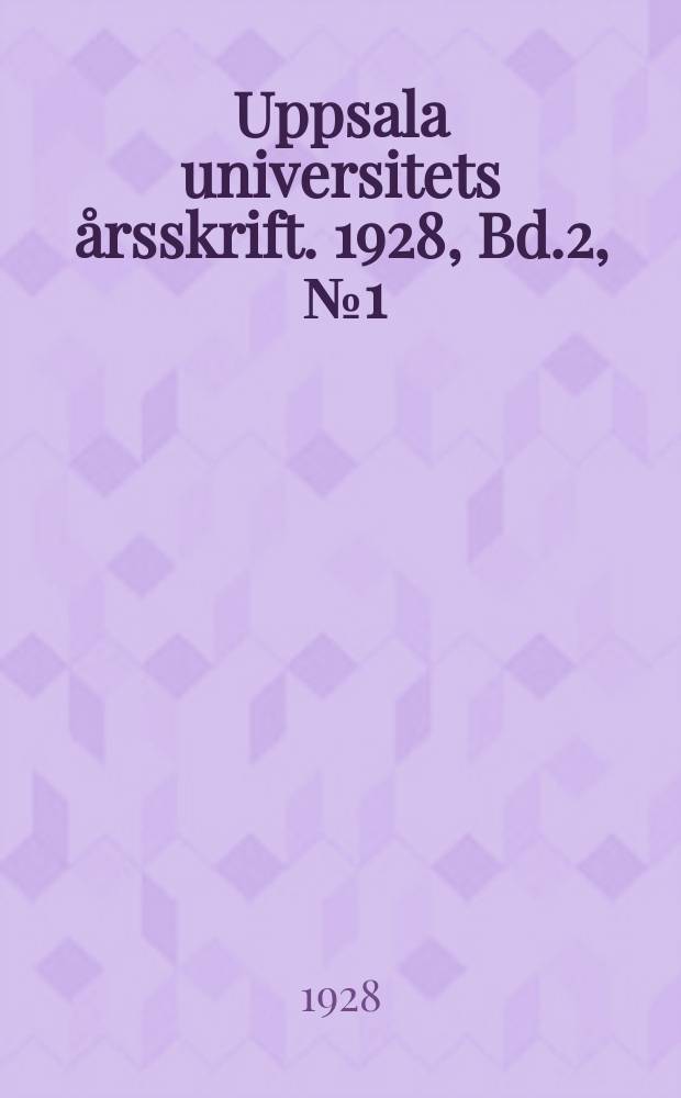Uppsala universitets årsskrift. 1928, Bd.2, [№1] : Studien zum Bedeutungswandel im Deutschen