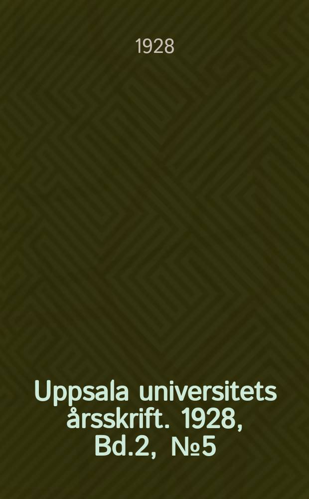 Uppsala universitets årsskrift. 1928, Bd.2, [№5] : Skapelsetro och uralstringshypoteser före Darwin