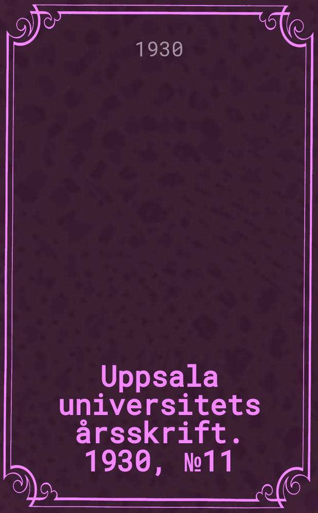 Uppsala universitets årsskrift. 1930, [№11] : L'Affaire Martini Une sentence arbitrale internationale
