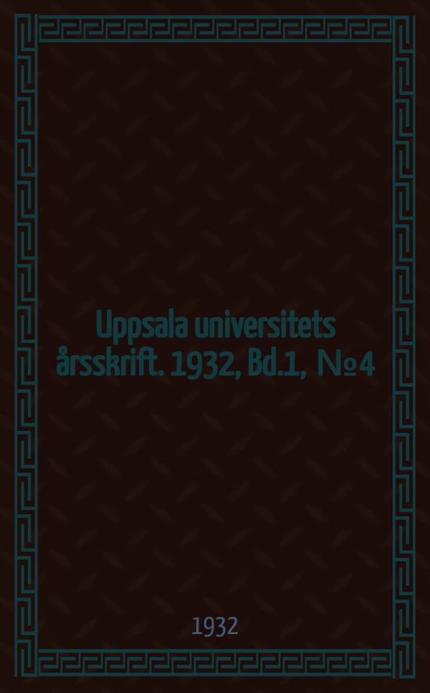 Uppsala universitets årsskrift. 1932, Bd.1, [№4] : Den moderna romanistikens betydelse för studiet av romersk rätt
