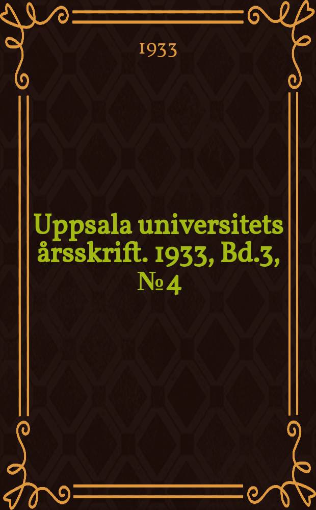 Uppsala universitets årsskrift. 1933, Bd.3, [№4] : Beitrag zur Theorie der landwirtschaftlichen Produktion