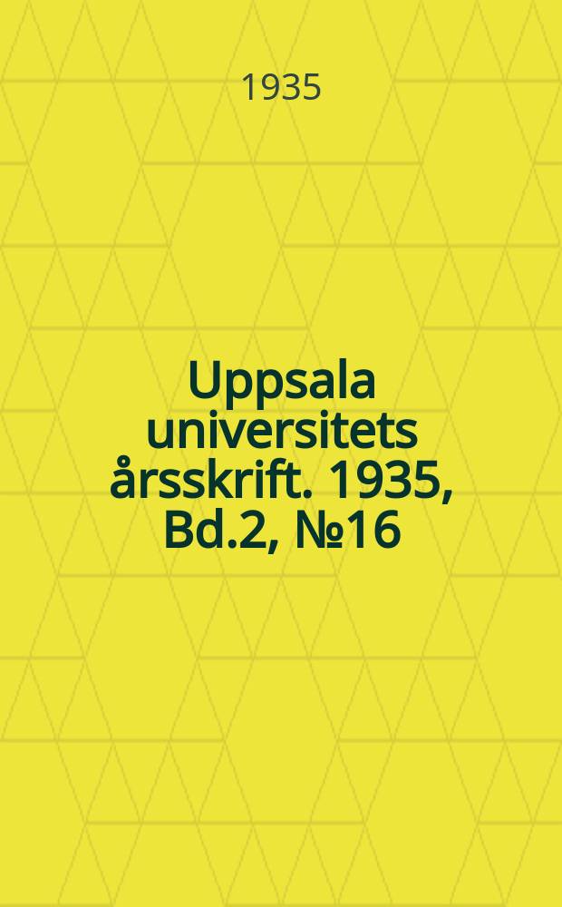 Uppsala universitets årsskrift. 1935, Bd.2, №16 : Contributions to the study of the theory of selection