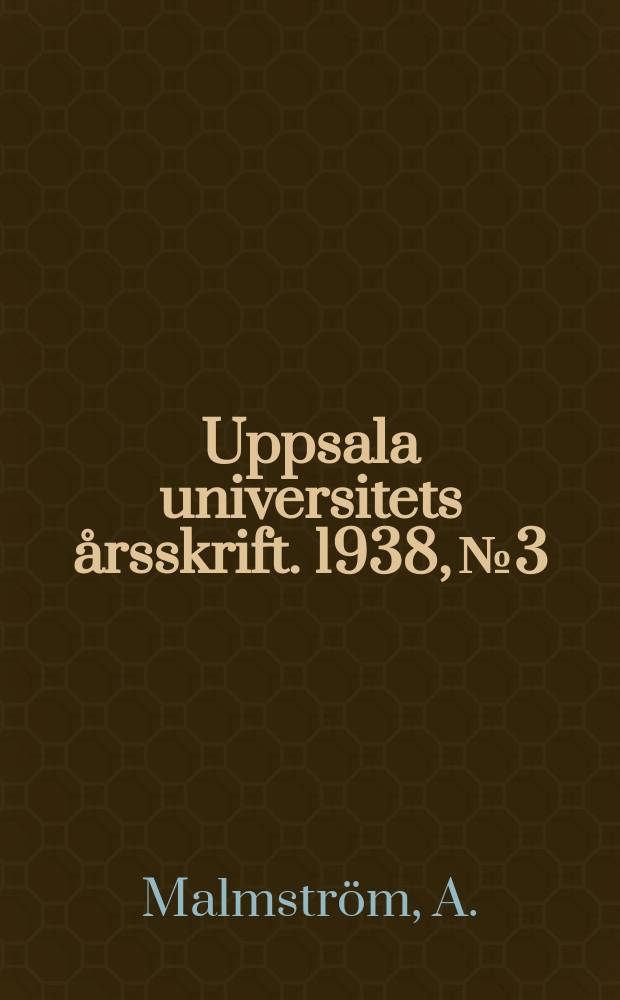 Uppsala universitets årsskrift. 1938, №3 : Successions rättsliga studier