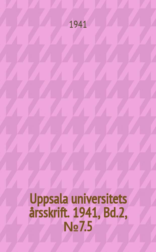 Uppsala universitets årsskrift. 1941, Bd.2, №7.5 : Tvåtolkningsproblem