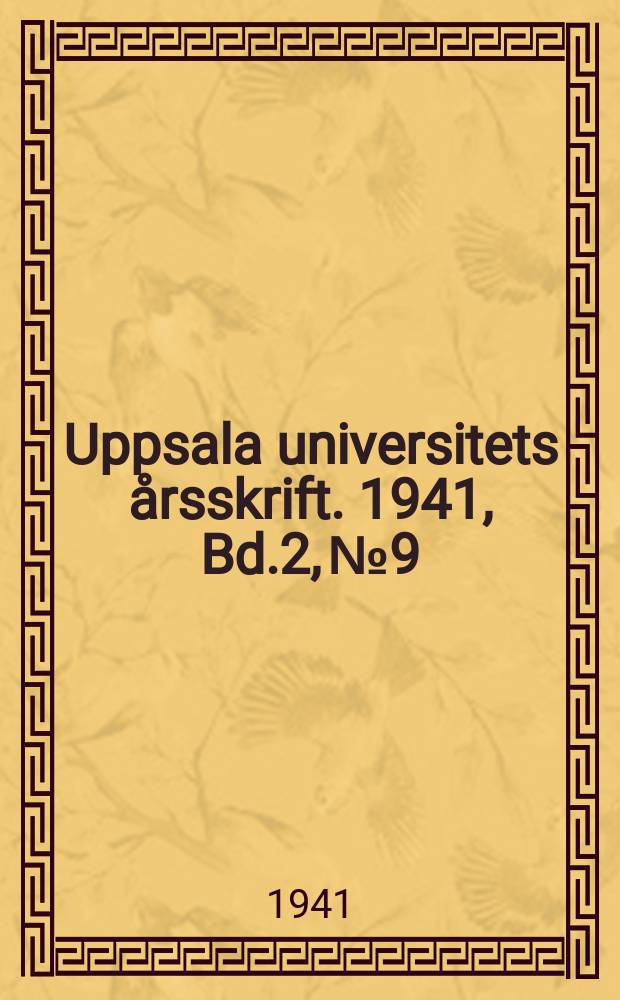 Uppsala universitets årsskrift. 1941, Bd.2, №9 : Kleinasien und der Ostbalkan in der wirtschaftlichen Entwicklung der römischen Kaiserzeit
