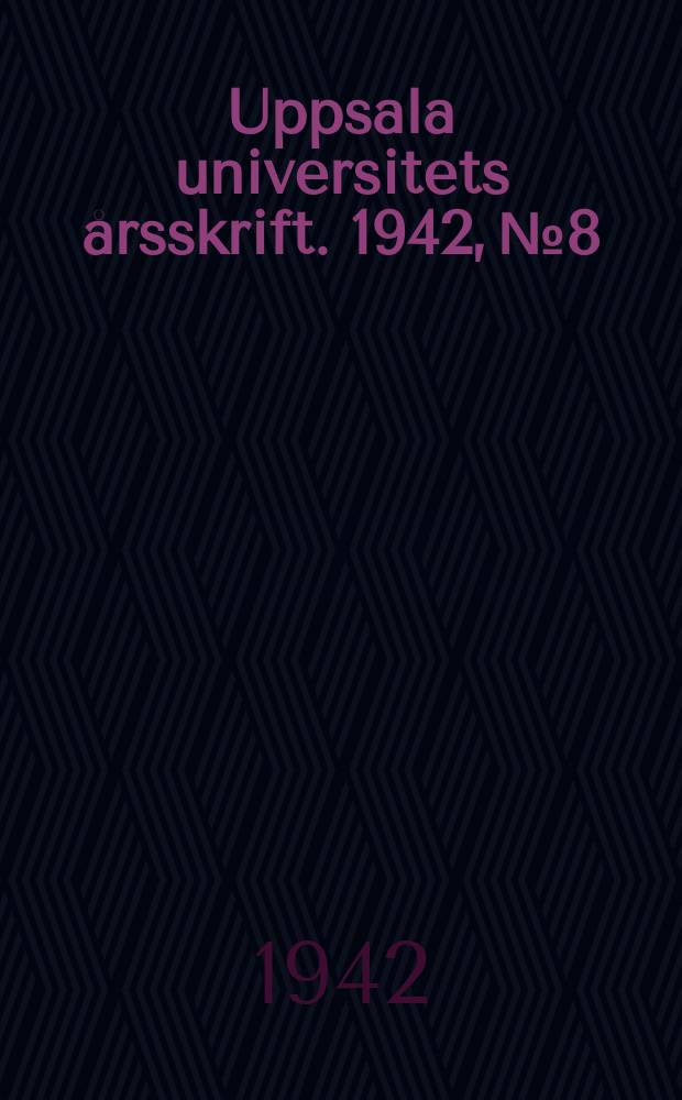 Uppsala universitets årsskrift. 1942, №8 : Straffet, skadeståndet och vitet