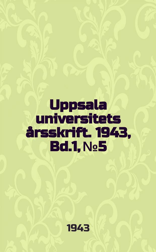 Uppsala universitets årsskrift. 1943, Bd.1, №5 : Konsthistoriens föremål