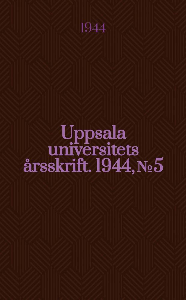 Uppsala universitets årsskrift. 1944, №5 : Ett problem pliktmoralen