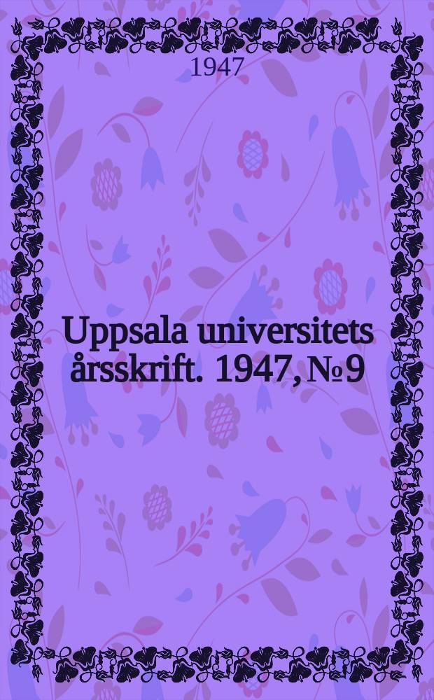 Uppsala universitets årsskrift. 1947, №9 : Tor. Undersökningar i indoeuropeisk och nordisk religionshistoria