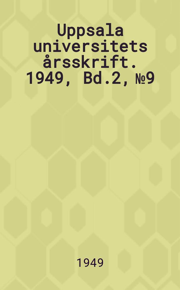 Uppsala universitets årsskrift. 1949, Bd.2, №9 : The logic of nonsense