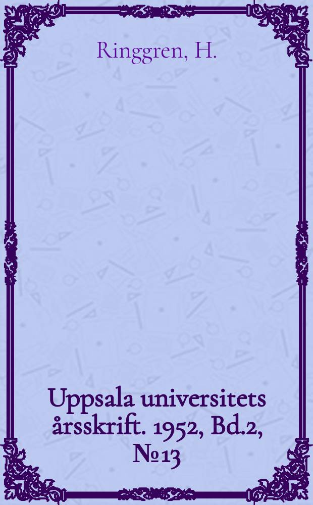 Uppsala universitets årsskrift. 1952, Bd.2, №13 : Fatalism in Persian epics