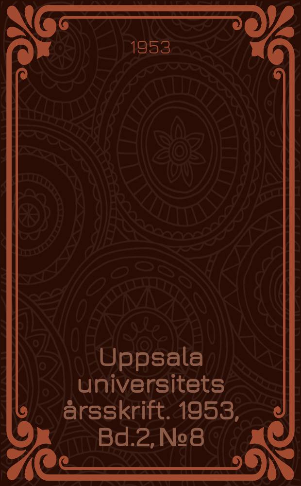 Uppsala universitets årsskrift. 1953, Bd.2, №8 : Inventaire rythmique des Pūrva- Mīmāmsā- sūtra