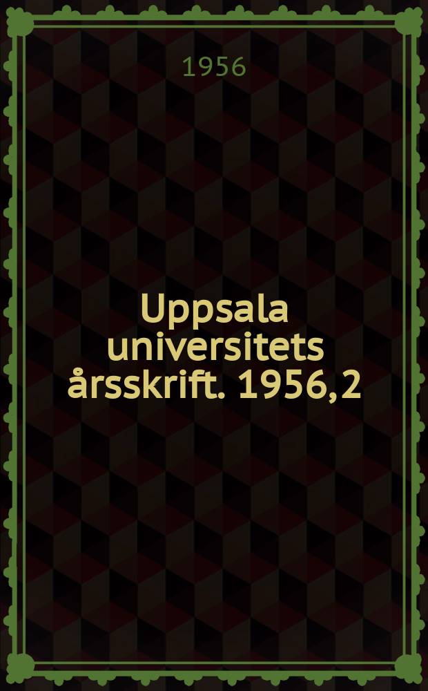 Uppsala universitets årsskrift. 1956, 2 : Über die Inneration der Muskelsehnen