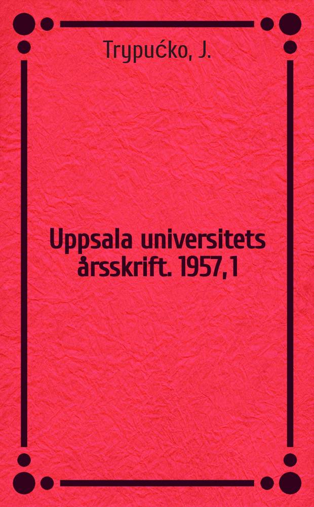 Uppsala universitets årsskrift. 1957, 1 : Język Władysława Syrokomli (Ludowika Kondratowicza )