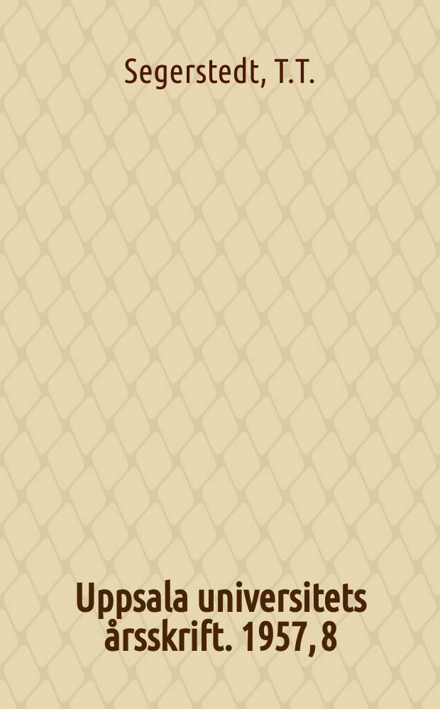 Uppsala universitets årsskrift. 1957, 8 : Utbildning och samhälle
