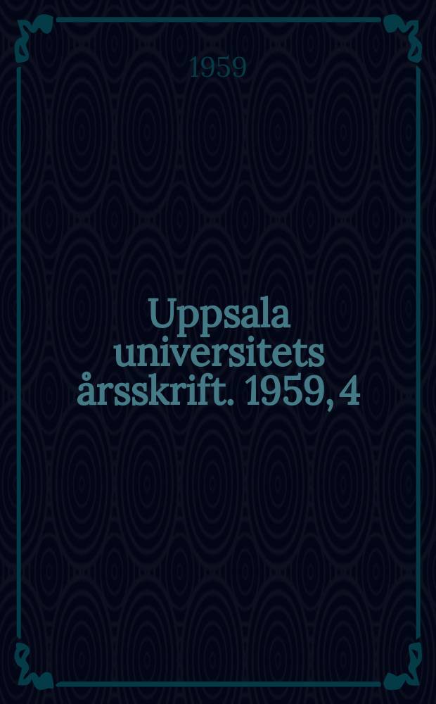 Uppsala universitets årsskrift. 1959, 4 : Nahuel Huapi
