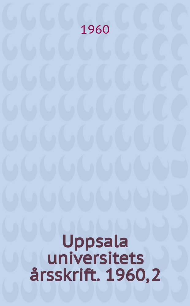 Uppsala universitets årsskrift. 1960, 2 : Einige germanische Lehnwörter im Lappischen und Finnischen