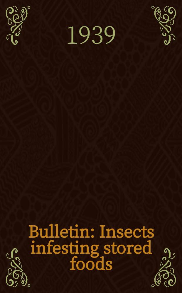 Bulletin : Insects infesting stored foods