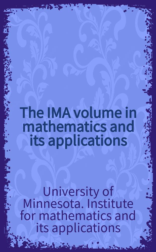 The IMA volume in mathematics and its applications