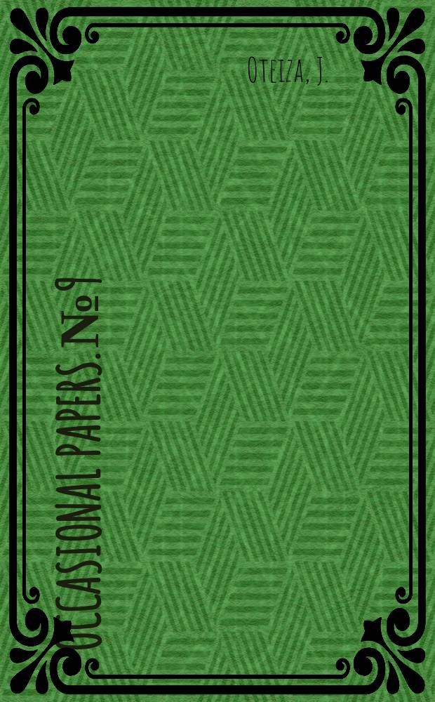 Occasional papers. №9 : Oteiza's selected writings