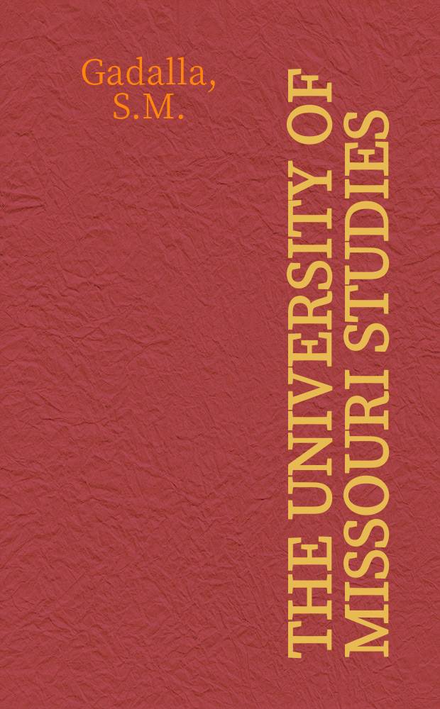 The University of Missouri studies : A quarterly of research. Vol.39 : Land reform in relation to social development Egypt