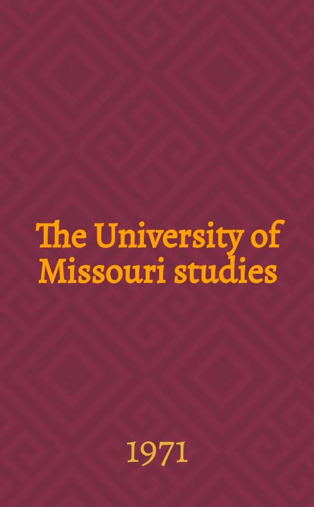 The University of Missouri studies : A quarterly of research. Vol.53 : A concordance of José Hernández ...