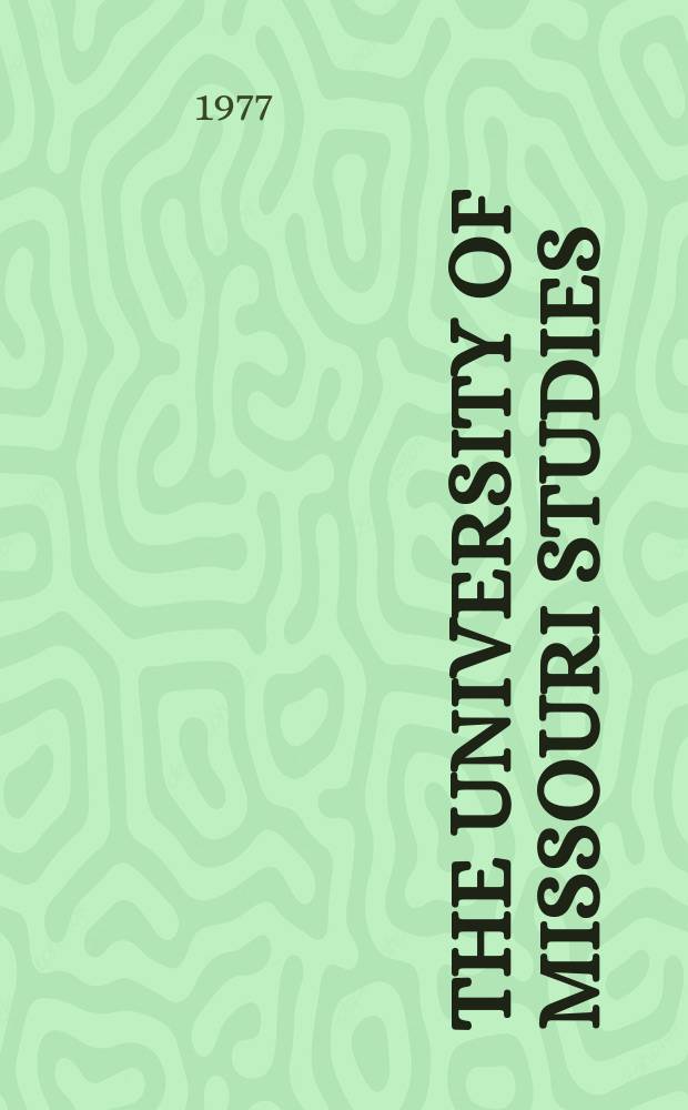 The University of Missouri studies : A quarterly of research. 65 : Anthropological and cross-cultural ...