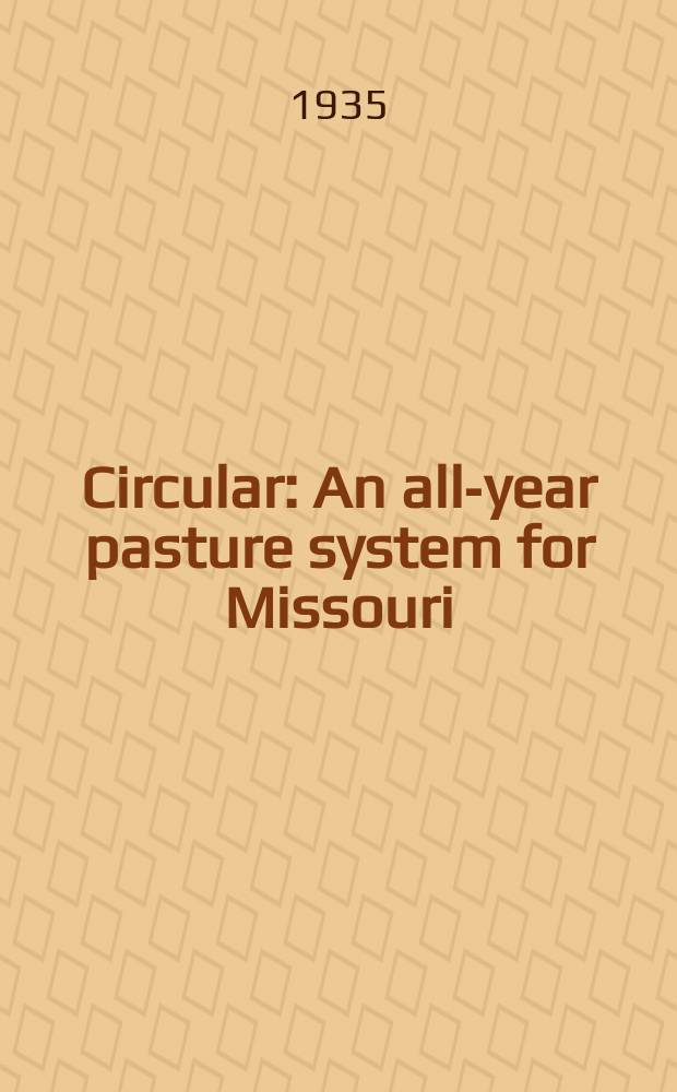 Circular : An all-year pasture system for Missouri