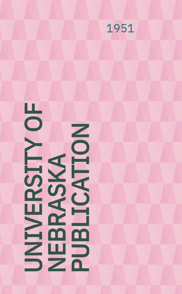 University of Nebraska publication : The Nebraska program of educational enrichment through the use of motion pictures