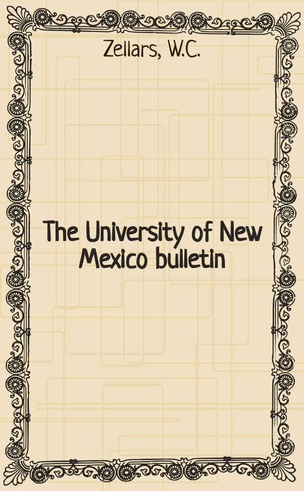 The University of New Mexico bulletin : Bibliography of the Spanish historical novel during the first half of the nineteenth century