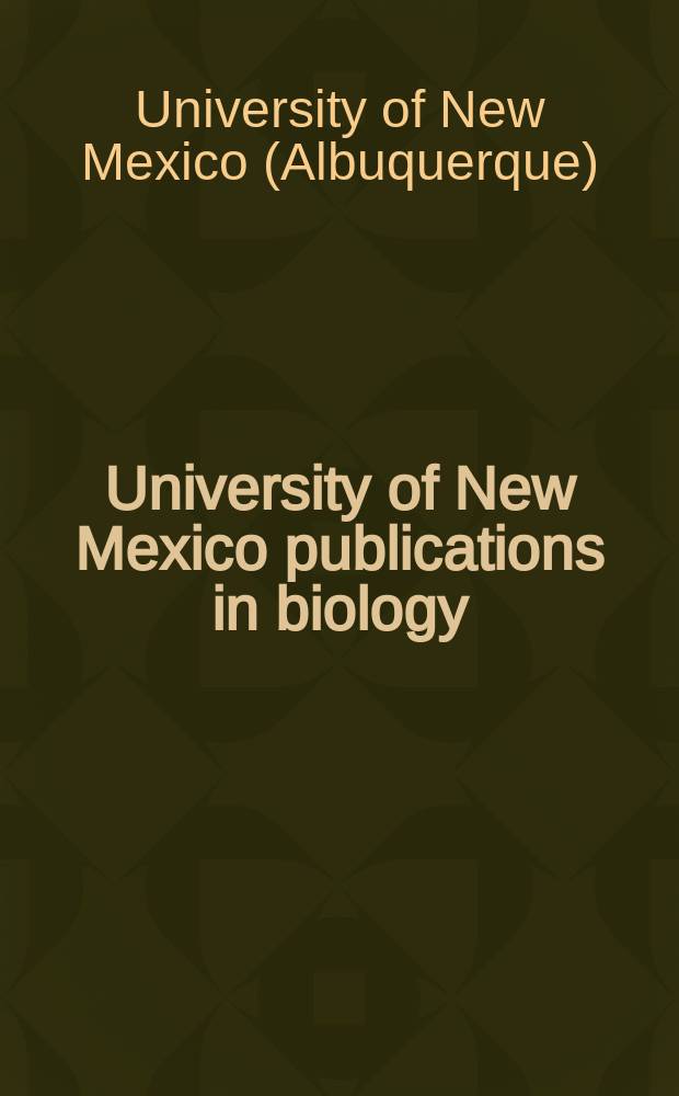 University of New Mexico publications in biology