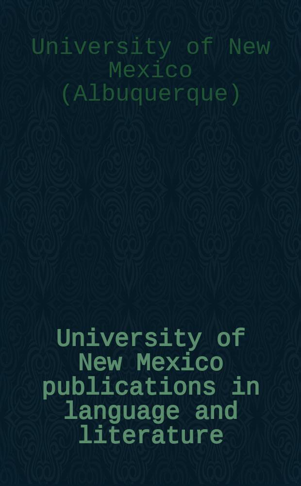 University of New Mexico publications in language and literature