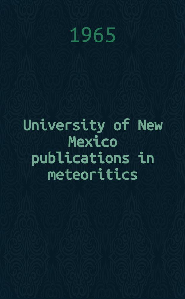 University of New Mexico publications in meteoritics