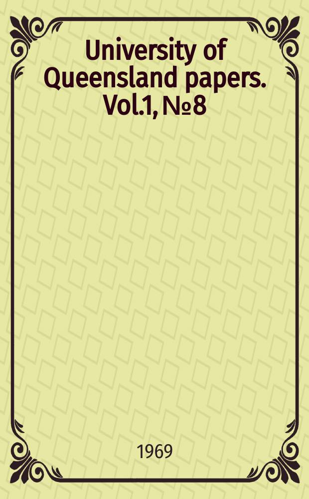 University of Queensland papers. Vol.1, №8 : A description of the Yugumbir, dialect of Bandjalang