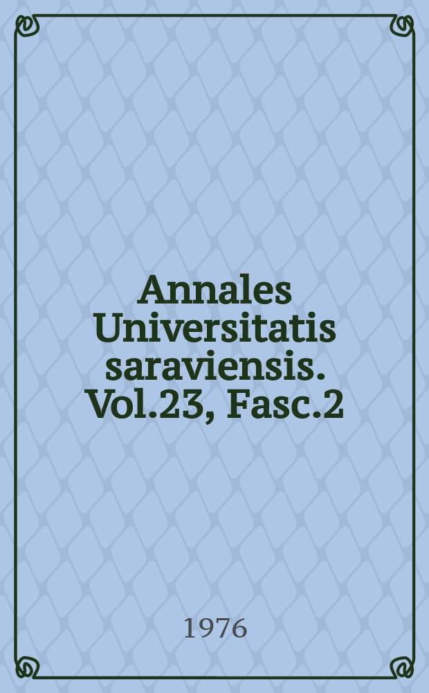Annales Universitatis saraviensis. Vol.23, Fasc.2 : Der Einfluß herzwirksamer...